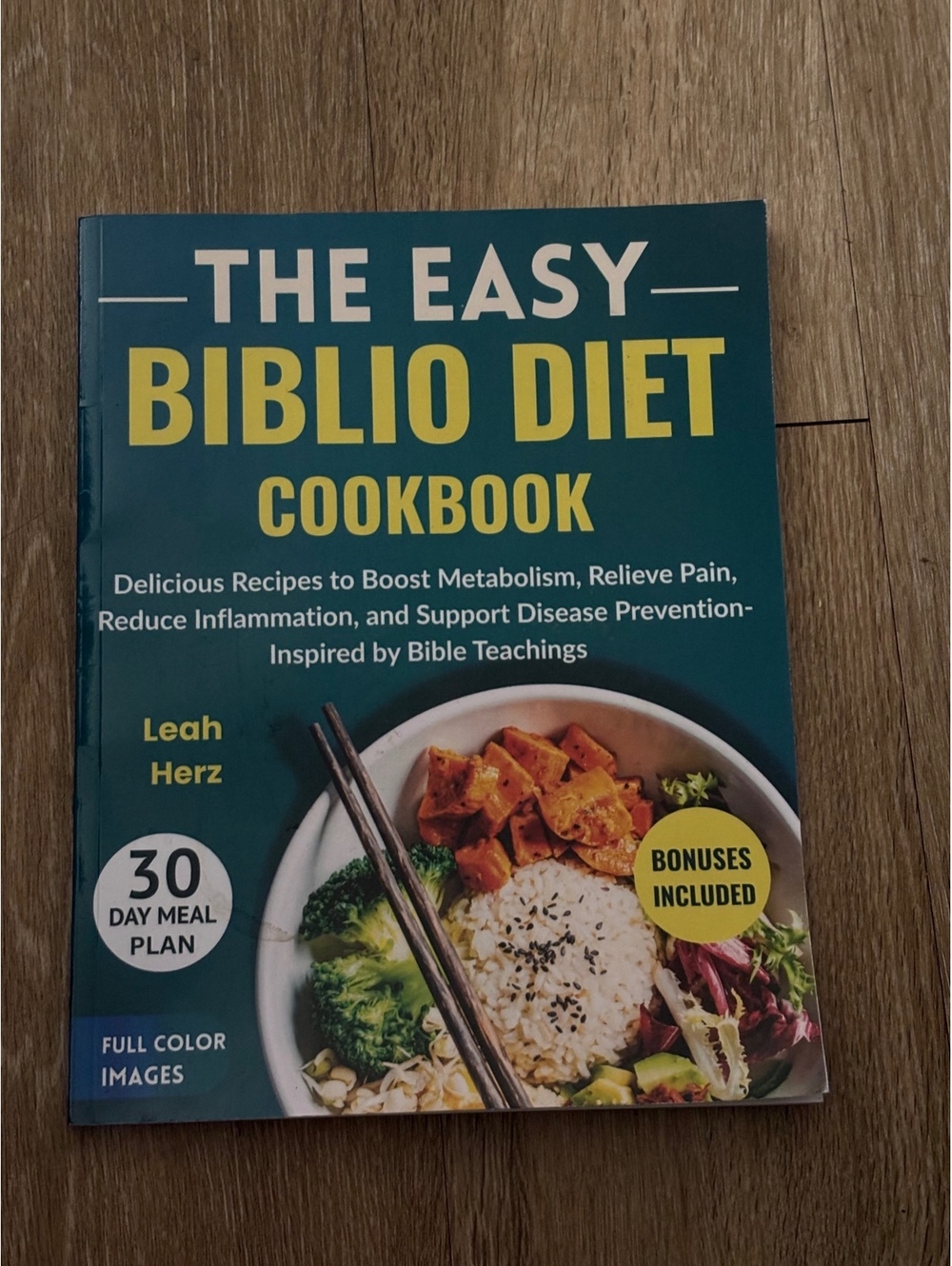 The Easy Biblio Diet Cookbook Leah Herz Healthy Recipes d142